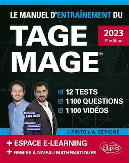 Le Manuel d'Entraînement du TAGE MAGE – 12 tests blancs + 1100 questions + 1100 vidéos – édition 2023 - JOACHIM PINTO - ARNAUD SÉVIGNÉ