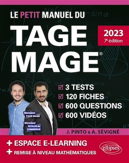 Le Petit Manuel du TAGE MAGE – 3 tests blancs + 120 fiches de cours + 600 questions + 600 vidéos – édition 2023 - JOACHIM PINTO - ARNAUD SÉVIGNÉ