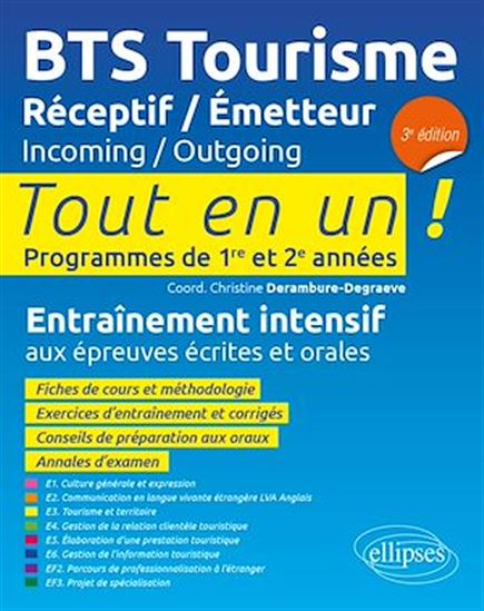 BTS Tourisme. Réceptif / Émetteur. Incoming / Outgoing - 3e édition - CHRISTINE DERAMBURE-DEGRAEVE (COORD.)