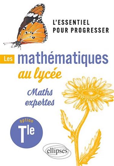 Les mathématiques au lycée - Option Maths expertes Terminale - MICHEL LION