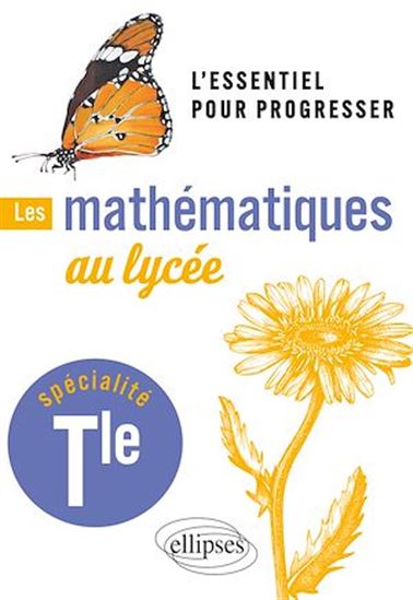 Les mathématiques au lycée - Spécialité Terminale - MICHEL LION