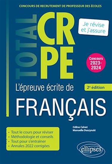 Réussir l'épreuve écrite de français - CRPE - Concours 2023-2024 - 2e édition - CÉLINE CALVET - MANUELLE DUSZYNSKI