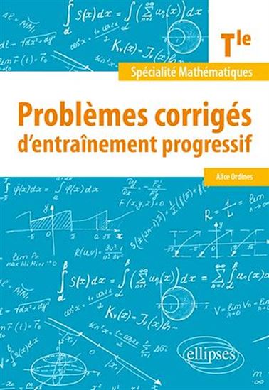 Spécialité Mathématiques - Terminale - ALICE ORDINES