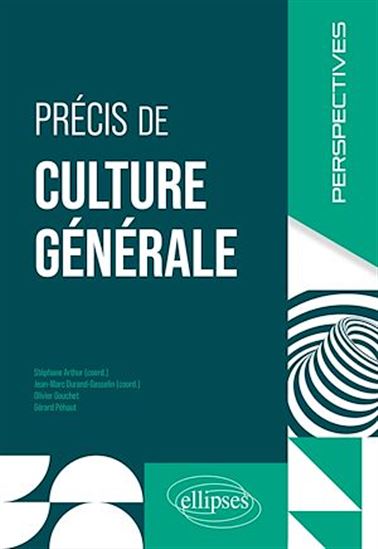 Précis de culture générale - STÉPHANE ARTHUR - JEAN DURAND-GASSELIN