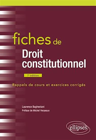 Fiches de droit constitutionnel - LAURENCE BAGHESTANI - VERPEAUX (PRÉFACE)