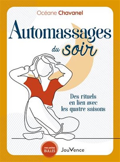 Automassages du soir - OCÉANE CHAVANEL