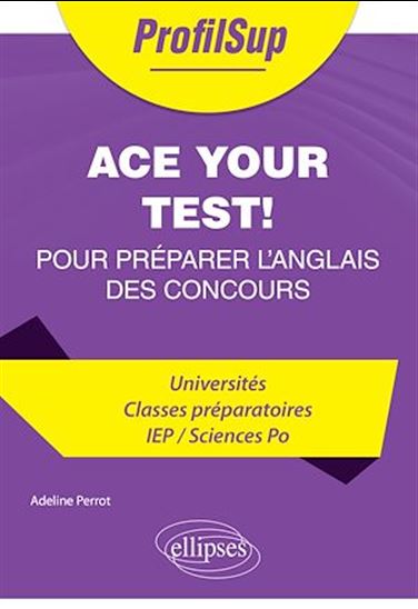 Ace your test! - ADELINE PERROT