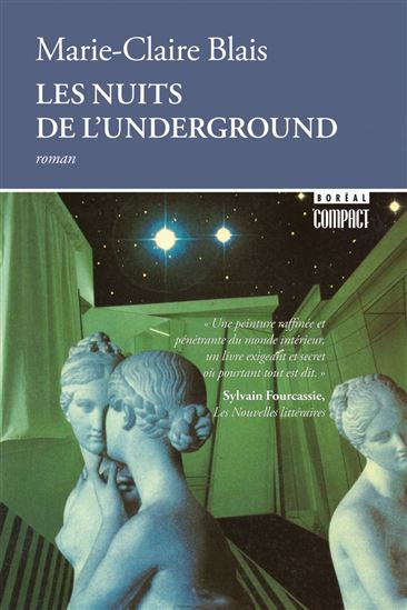 Les Nuits de l'Underground - MARIE-CLAIRE BLAIS