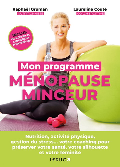 Mon programme ménopause minceur - RAPHAËL GRUMAN - LAURELINE COUTÉ