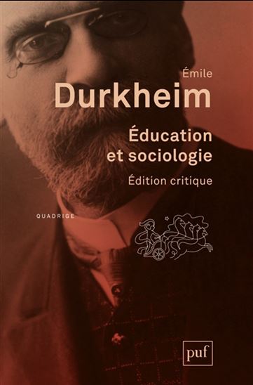 Éducation et sociologie N. éd. - EMILE DURKHEIM