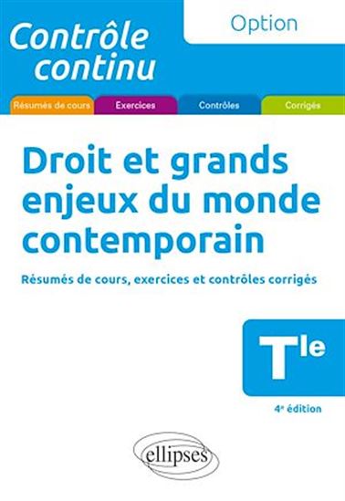 Droit et grands enjeux du monde contemporain - Terminale - ANNE BERNARD-GROUTEAU - ANNE DAGICOUR