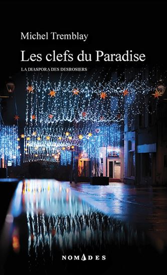 Les Clefs du Paradise - MICHEL TREMBLAY