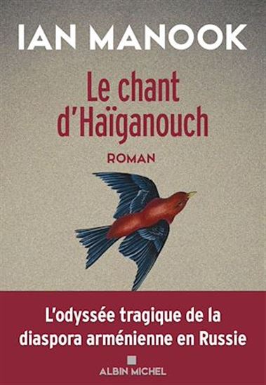Le Chant d&#39;Haïganouch - IAN MANOOK
