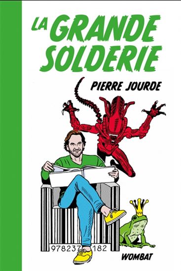 La Grande solderie - PIERRE JOURDE