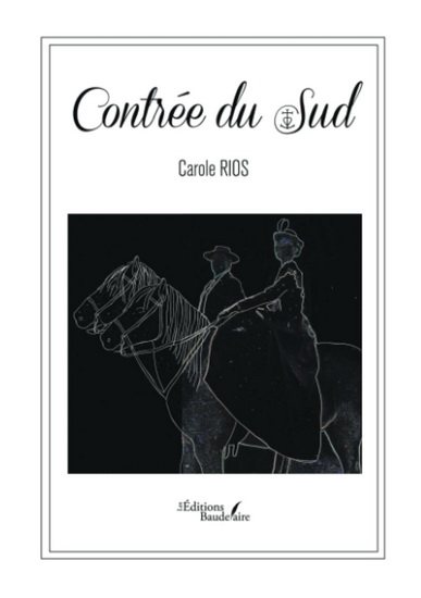 Contrée du sud - CAROLE RIOS
