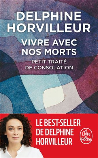 Vivre avec nos morts - DELPHINE HORVILLEUR