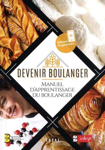 Devenir boulanger : manuel d&#39;apprentissage du boulanger 7e éd. - COLLECTIF