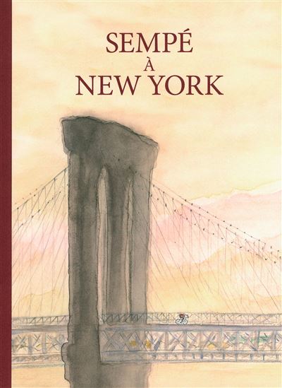 Sempé à New York N. éd. - SEMPÉ
