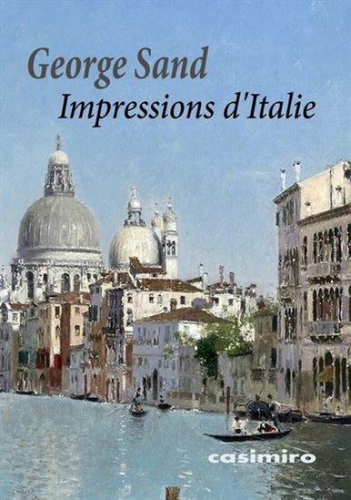 Impressions d&#39;Italie - GEORGE SAND
