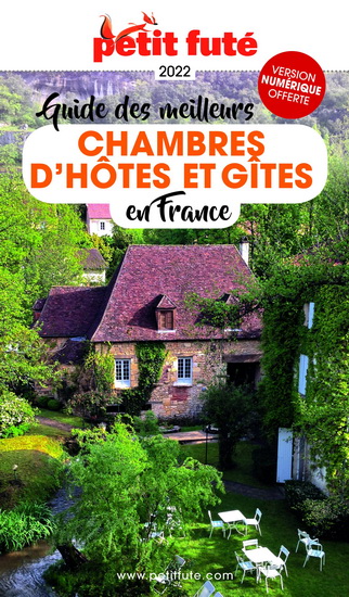 Guide des meilleurs chambres d'hôtes et gîtes en France 2022 - DOMINIQUE AUZIAS - JEAN-PAUL LABOURDETTE