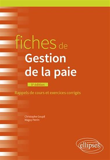 Fiches de Gestion de la paie - CHRISTOPHE GOUPIL - MAGUY PERRIN