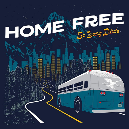 So Long Dixie - HOME FREE