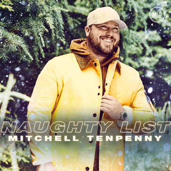 Naughty List - MITCHELL TENPENNY