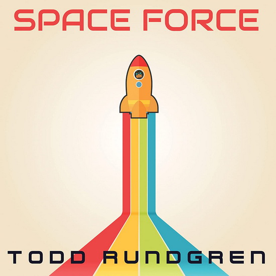 Space Force - TODD RUNDGREN