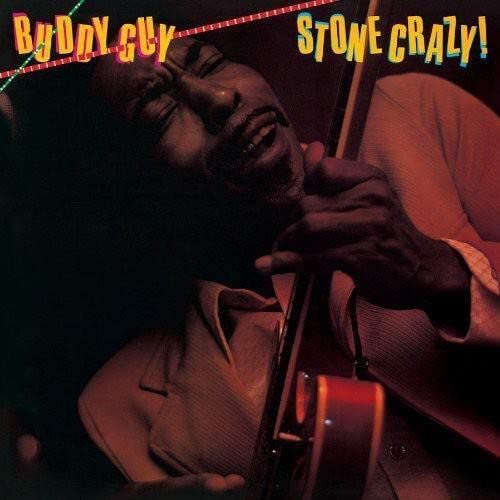 Stone Crazy! - BUDDY GUY