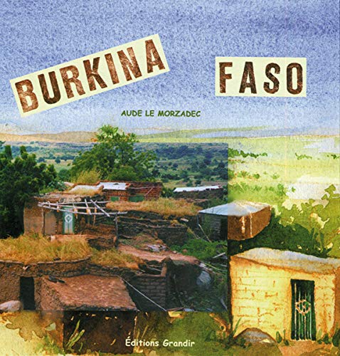 Burkina Faso - AUDE LE MORZADEC