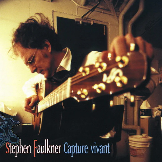 Capturé Vivant (Vinyle) - STEPHEN FAULKNER
