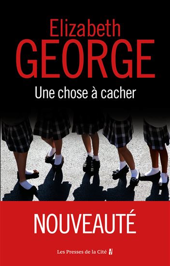 Une chose à cacher - ELIZABETH GEORGE