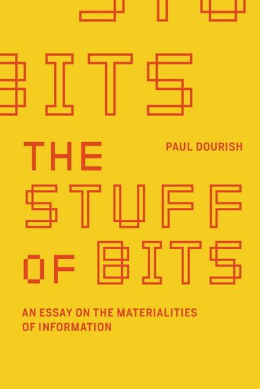 STUFF OF BITS (POD) - PAUL DOURISH
