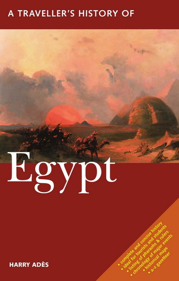 Traveller's History of Egypt - HARRY ADÈS