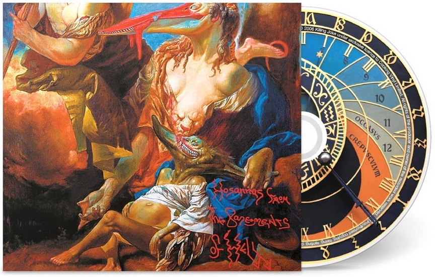 Hosannas From The Basement of Hell (Éd. Deluxe) - KILLING JOKE