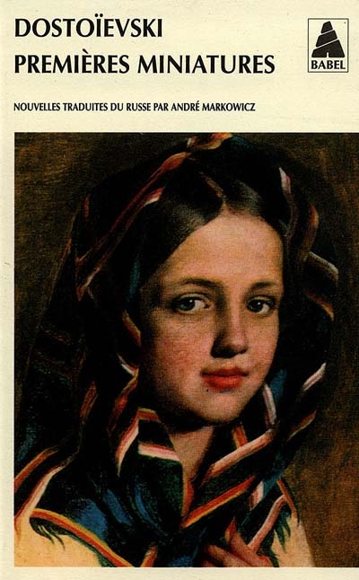 Premières miniatures - DOSTOIEVSKI