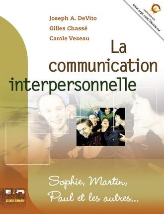 La Communication interpersonnelle - JOSEPH DE VITO