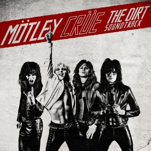 The Dirt (Original Soundtrack) (Édition Limitée) - MÖTLEY CRÜE