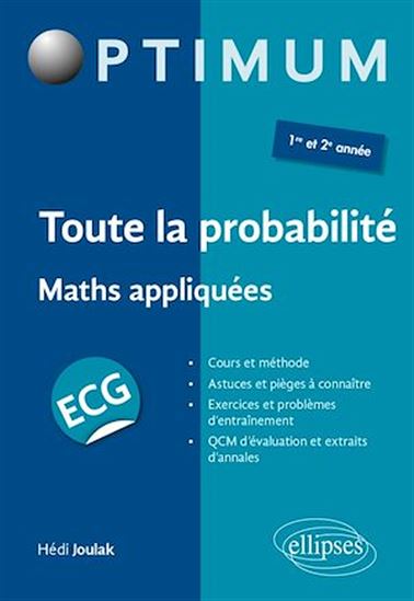 Toute la probabilité - ECG maths appliquées - HÉDI JOULAK