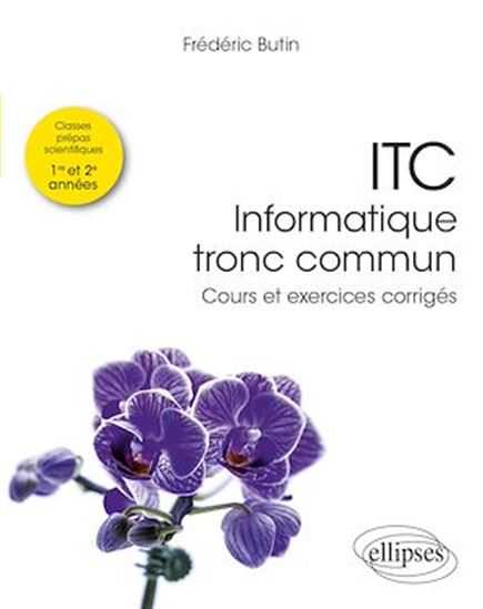 ITC - Informatique tronc commun - FRÉDÉRIC BUTIN