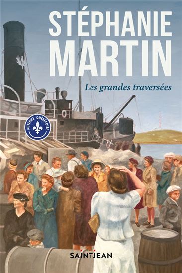 Les Grandes traversées - STÉPHANIE MARTIN