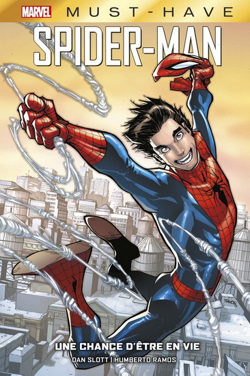 Spider-Man : une chance d'être en vie - DAN SLOTT - RAMOS