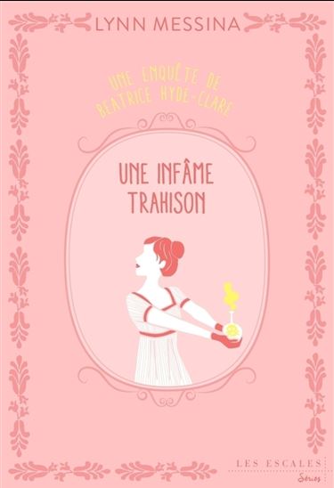 Une infâme trahison - LYNN MESSINA