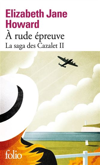La Saga des Cazalet T.02 À rude épreuve - ELIZABETH JANE HOWARD