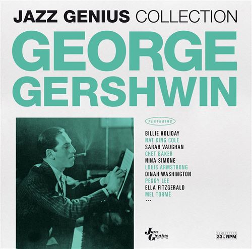 Jazz Genius Collection : George Gershwin - GEORGE GERSHWIN