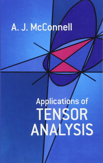 Applications of Tensor Analysis - A J MCCONNELL