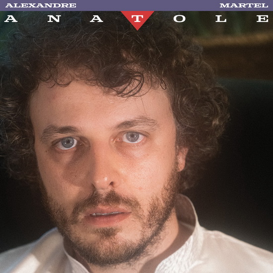 Alexandre Martel - ANATOLE