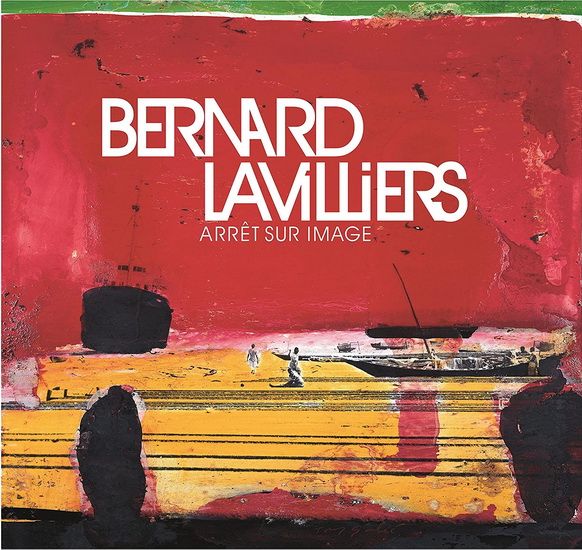 Arrêt Sur Image (2 Vinyle) - BERNARD LAVILLIERS
