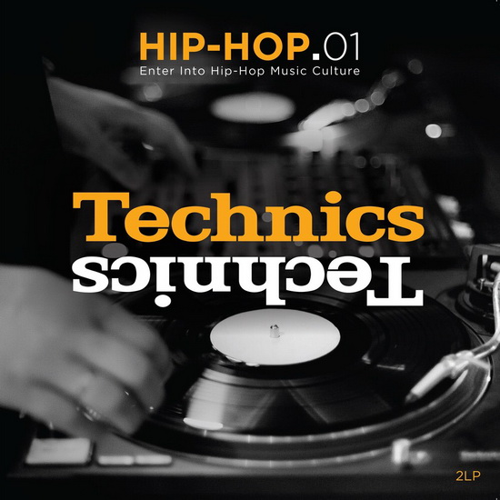 Technics Hip-Hop (2 Vinyle) - COMPILATION