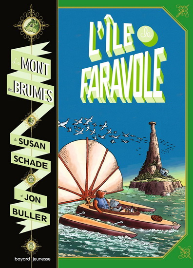 L'Île de Faravole #02 N. éd. - JON BULLER - SUSAN SCHADE